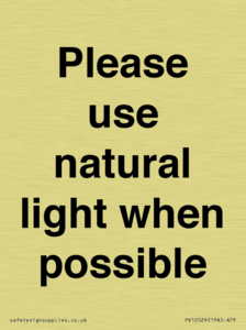 Please use natural light when possible